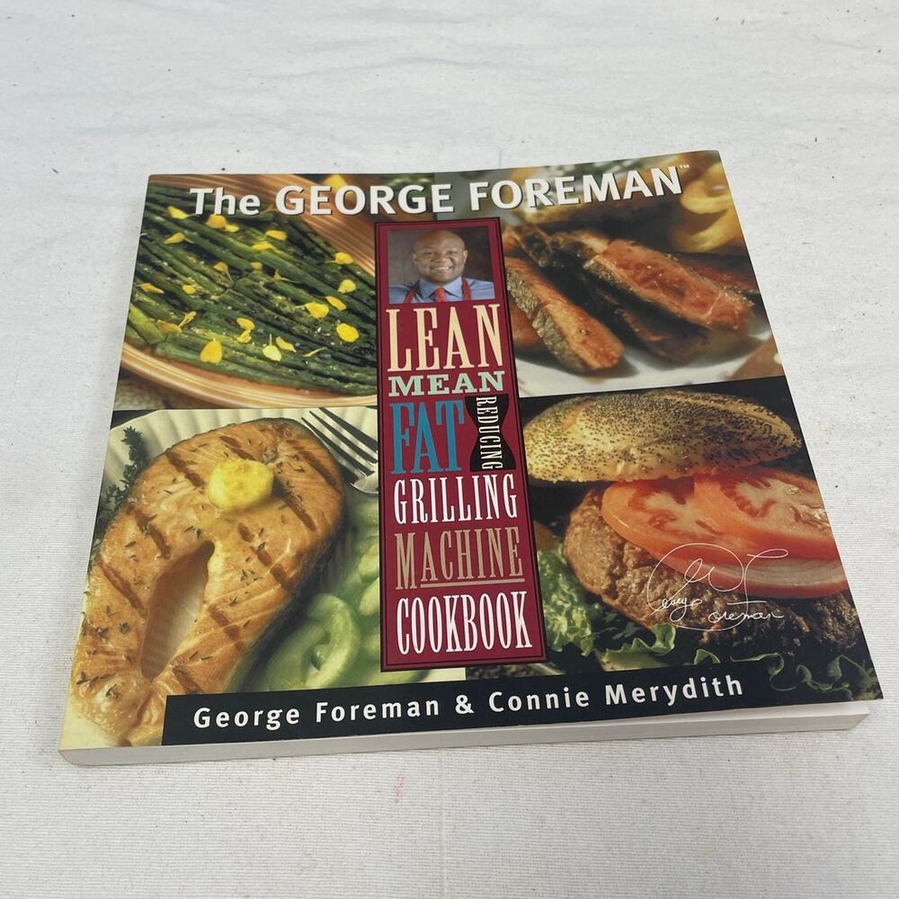 Vintage 2000 George Foreman Lean Mean Grilling Machine Paperback Cook Book